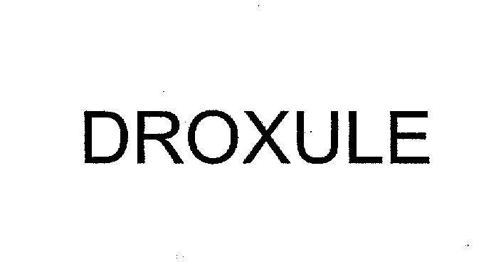 Mẫu nhãn hiệu DROXULE