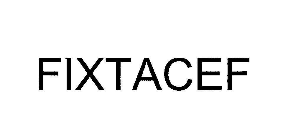 Mẫu nhãn hiệu FIXTACEF