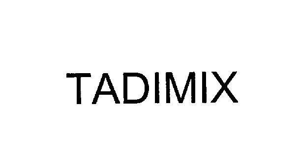Mẫu nhãn hiệu TADIMIX