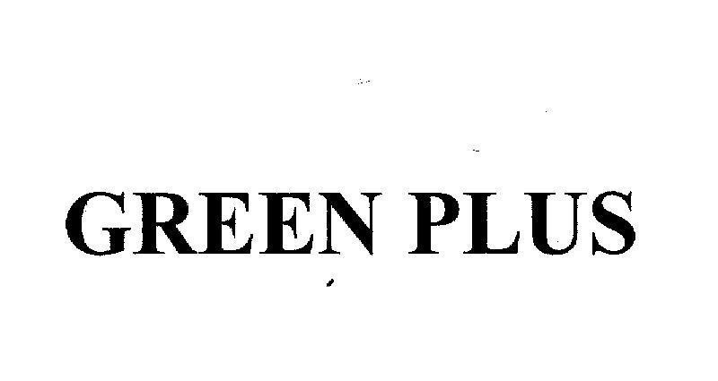 Mẫu nhãn hiệu GREEN PLUS