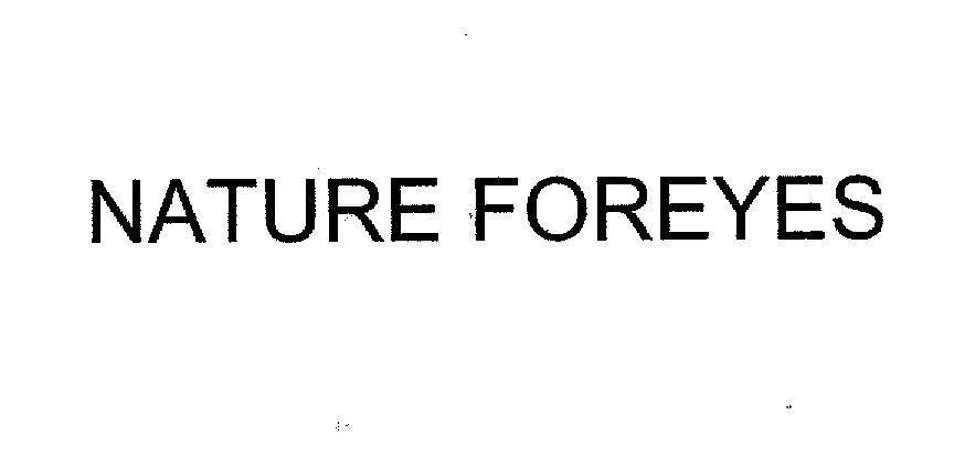 Mẫu nhãn hiệu NATURE FOREYES