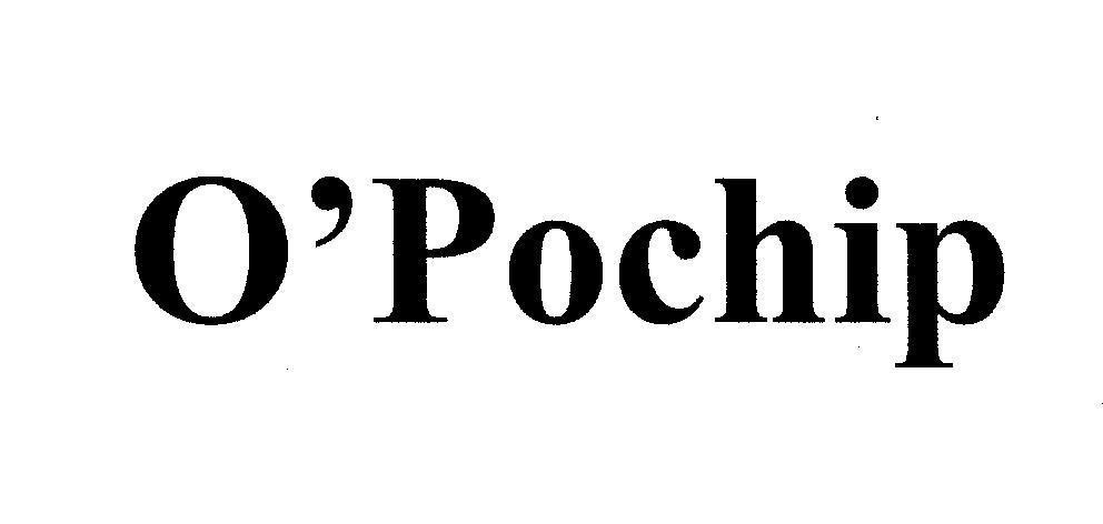 Mẫu nhãn hiệu O POCHIP