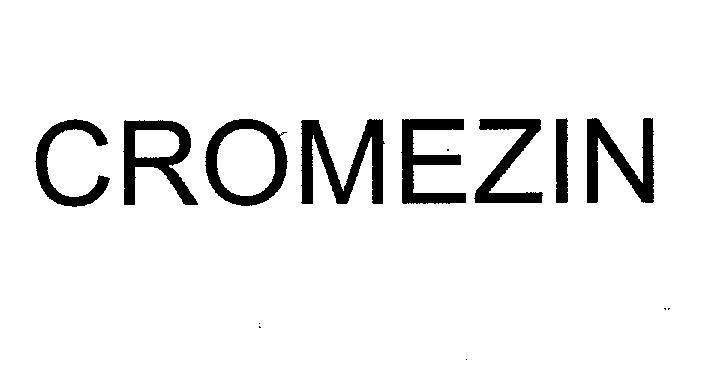 Mẫu nhãn hiệu CROMEZIN