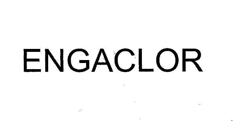 Mẫu nhãn hiệu ENGACLOR