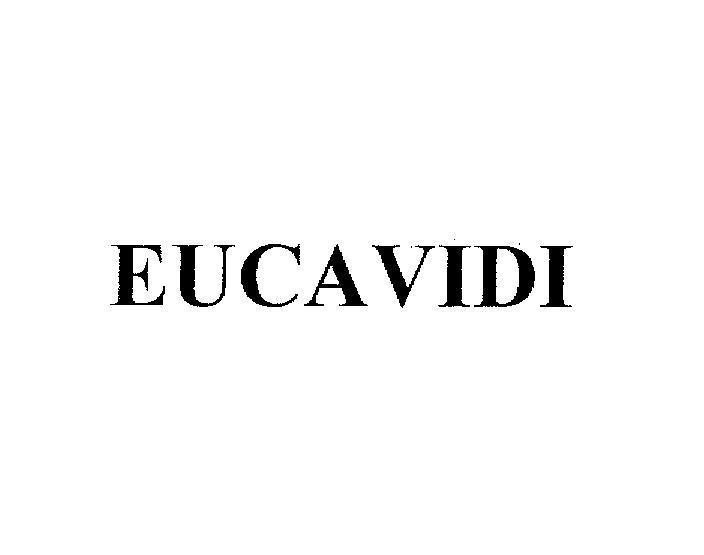 Mẫu nhãn hiệu EUCAVIDI