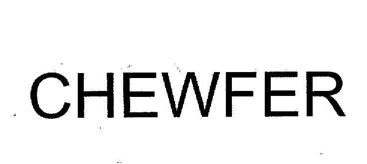 Mẫu nhãn hiệu CHEWFER