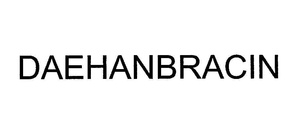 Mẫu nhãn hiệu DAEHANBRACIN