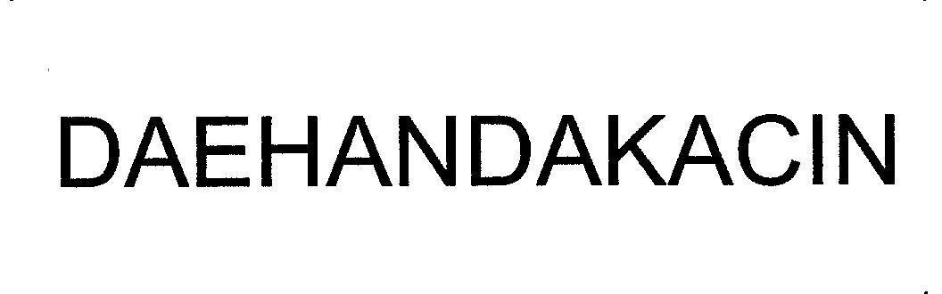 Mẫu nhãn hiệu DAEHANDAKACIN