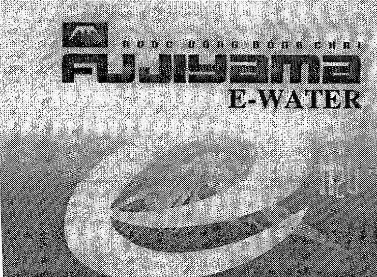 Mẫu nhãn hiệu FUJIYAMA E-WATER E H2O