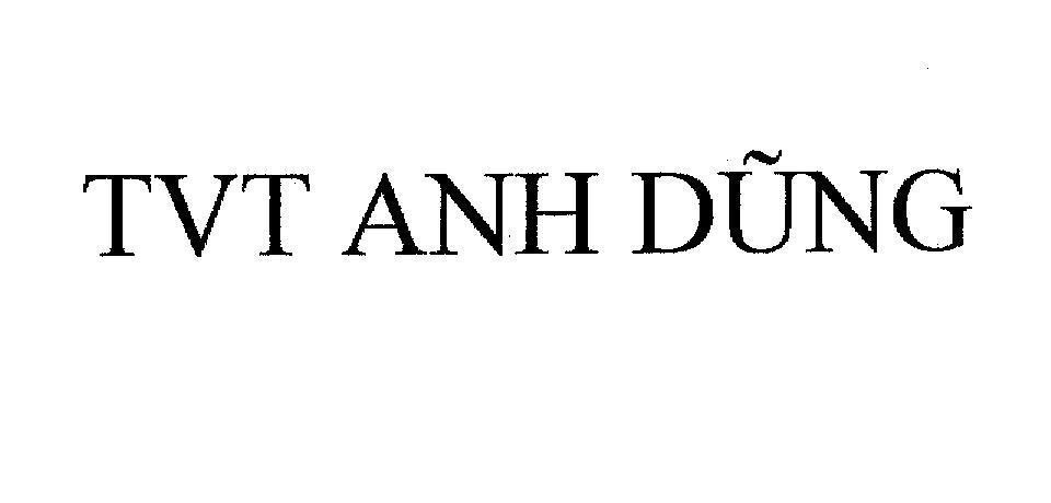 Mẫu nhãn hiệu TVT Anh Dũng