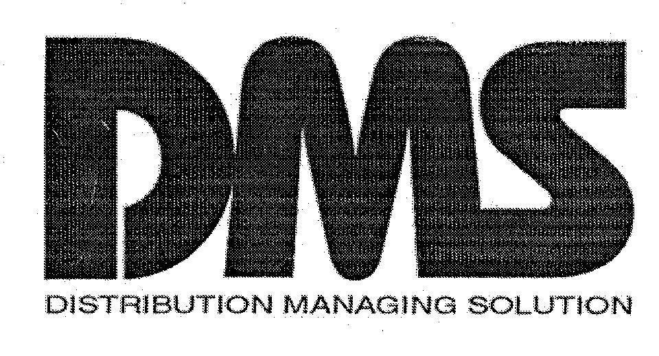 Mẫu nhãn hiệu DMS DISTRIBUTION MANAGING SOLUTION