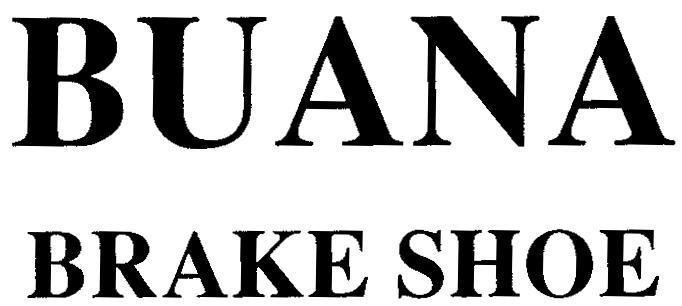 Mẫu nhãn hiệu BUANA BRAKE SHOE