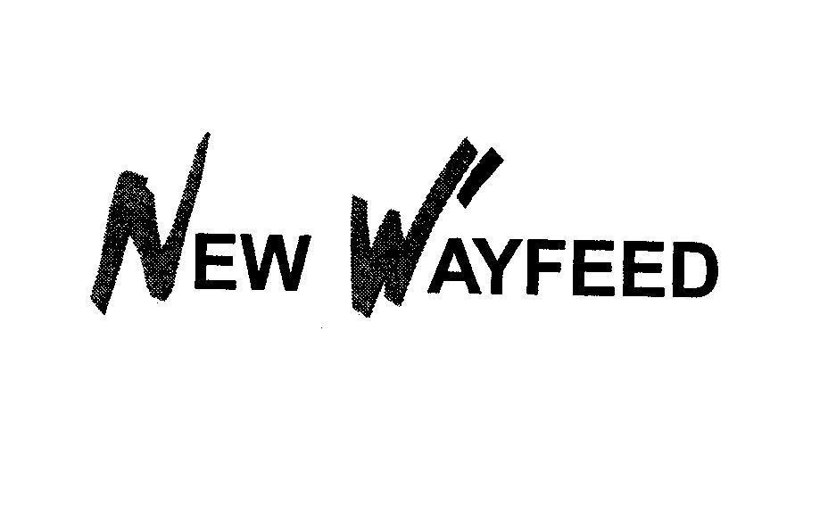 Mẫu nhãn hiệu NEW WAYFEED