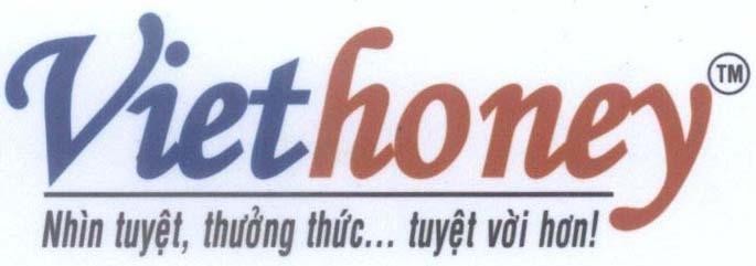 Mẫu nhãn hiệu VIETHONEY Nhìn tuyệt, thưởng thức... tuyệt vời hơn!