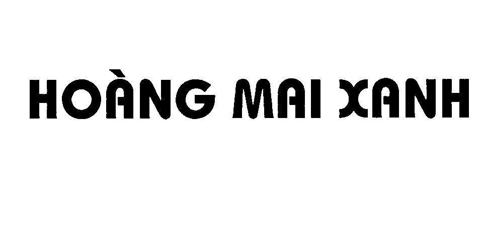 Mẫu nhãn hiệu Hoàng Mai Xanh