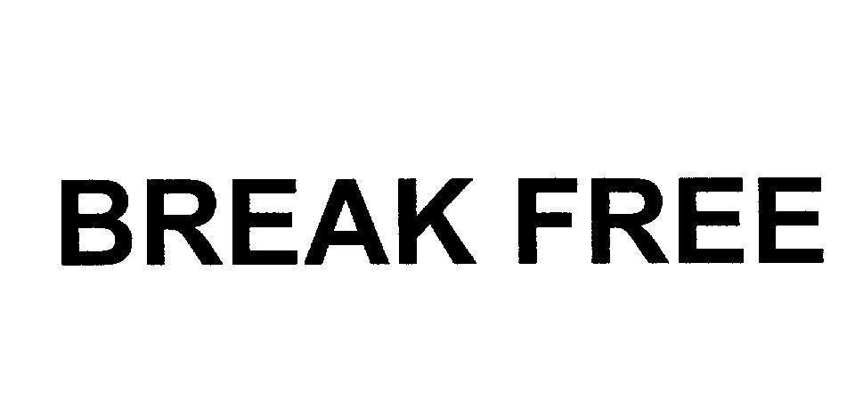 Mẫu nhãn hiệu BREAK FREE