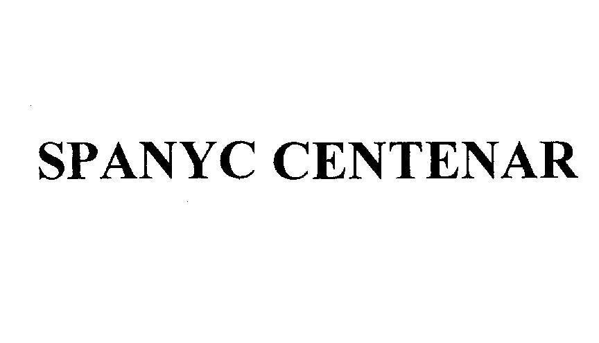 Mẫu nhãn hiệu SPANYC CENTENAR