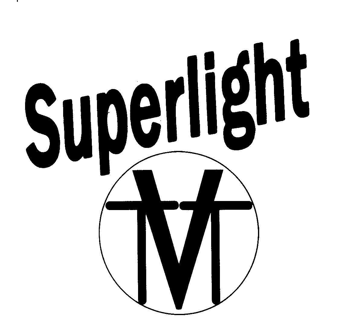 Mẫu nhãn hiệu Superlight TTV