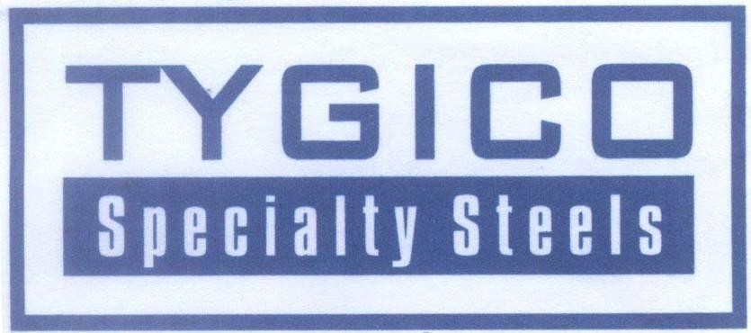 Mẫu nhãn hiệu TYGICO Specialty Steels