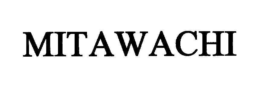 Mẫu nhãn hiệu MITAWACHI