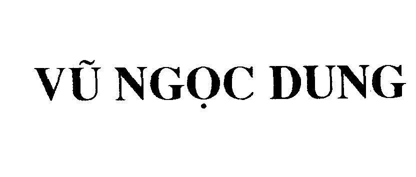 Mẫu nhãn hiệu Vũ Ngọc Dung
