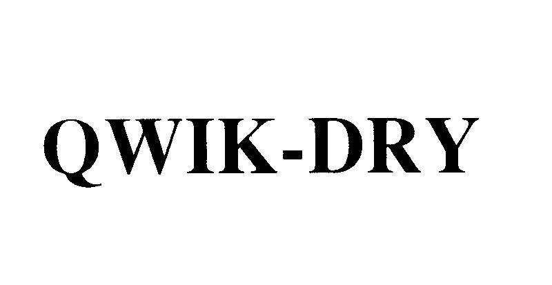 Mẫu nhãn hiệu QWIK-DRY