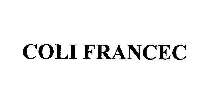 Mẫu nhãn hiệu COLI FRANCEC
