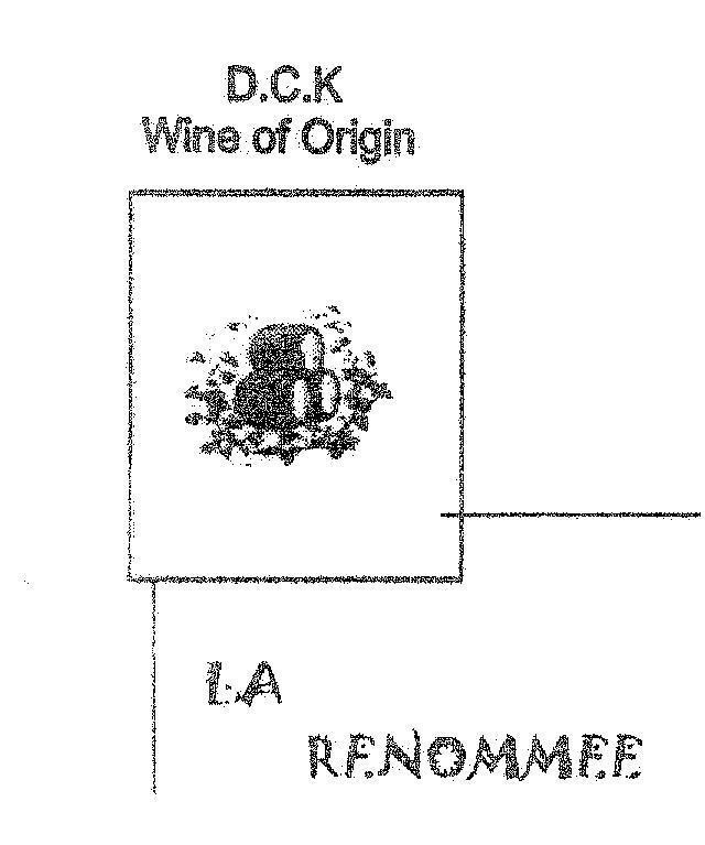Mẫu nhãn hiệu D.C.K Wine of origin La Renommee