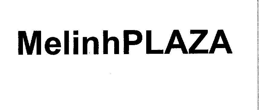 Mẫu nhãn hiệu MelinhPLAZA