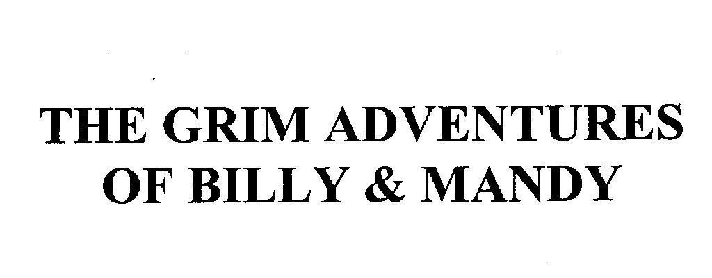 Mẫu nhãn hiệu THE GRIM ADVENTURES OF BILLY & MANDY