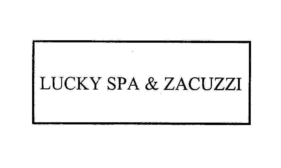 Mẫu nhãn hiệu LUCKY SPA & ZACUZZI