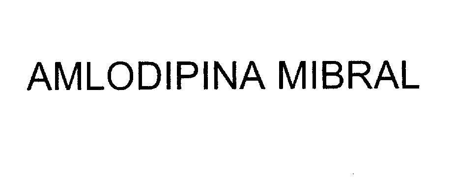 Mẫu nhãn hiệu AMLODIPINA MIBRAL