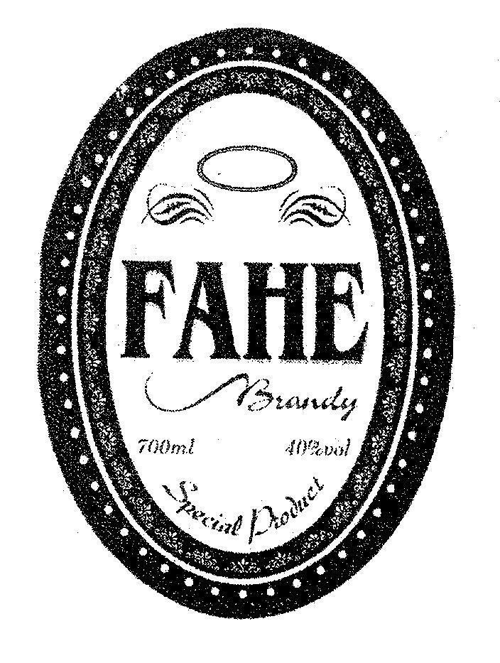 Mẫu nhãn hiệu FAHE BRANDY SPECIAL PRODUCT