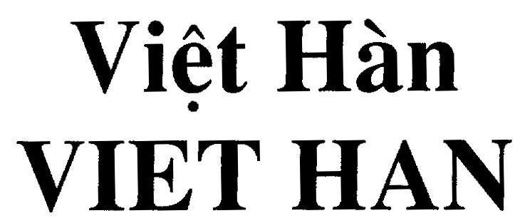 Mẫu nhãn hiệu Việt Hàn VIET HAN