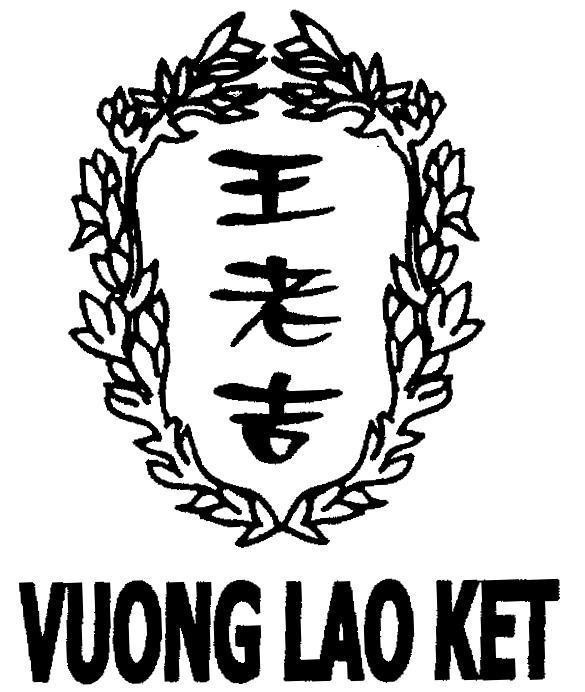 Mẫu nhãn hiệu VUONG LAO KET [Von lẩu kit : Vương Lão Ket]