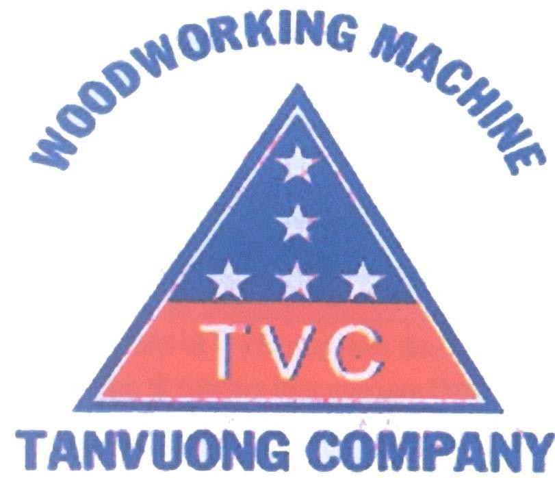 Mẫu nhãn hiệu TVC TANVUONG COMPANY WOODWORKING MACHINE
