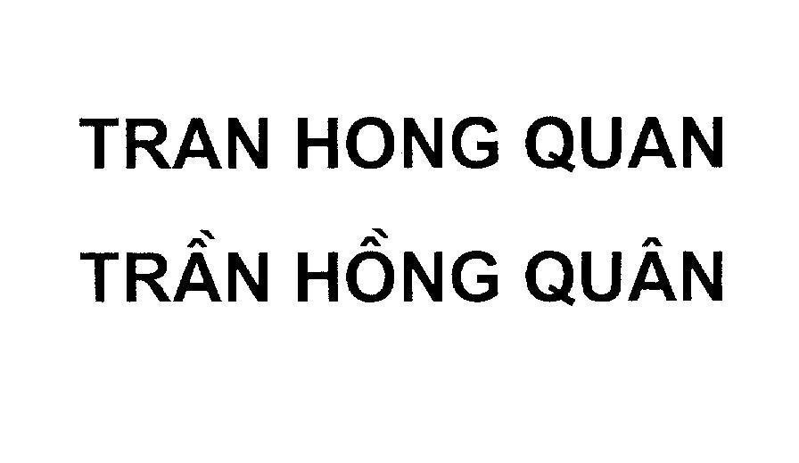Mẫu nhãn hiệu TRAN HONG QUAN Trần Hồng Quân