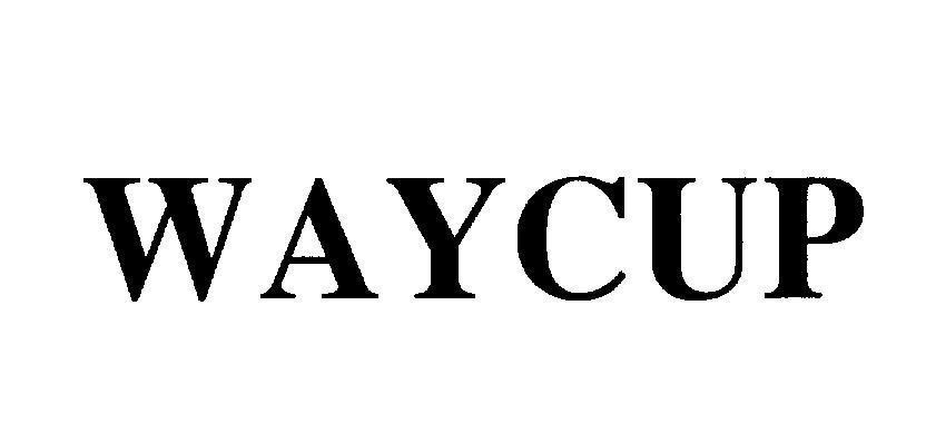 Mẫu nhãn hiệu WAYCUP