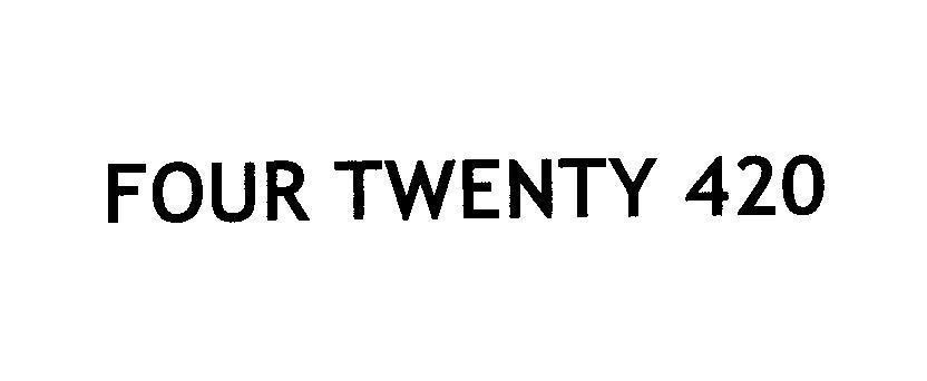 Mẫu nhãn hiệu FOUR TWENTY 420
