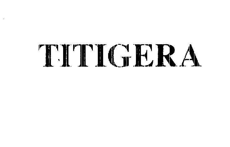 Mẫu nhãn hiệu TITIGERA