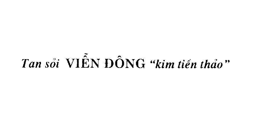 Mẫu nhãn hiệu Tan sỏi Viễn Đông "Kim tiền thảo"