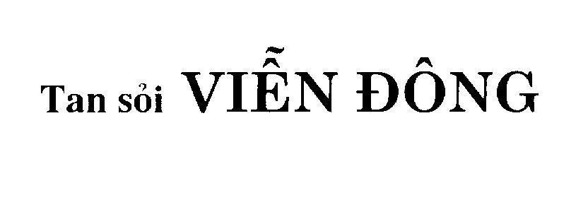 Mẫu nhãn hiệu Tan sỏi Viễn Đông