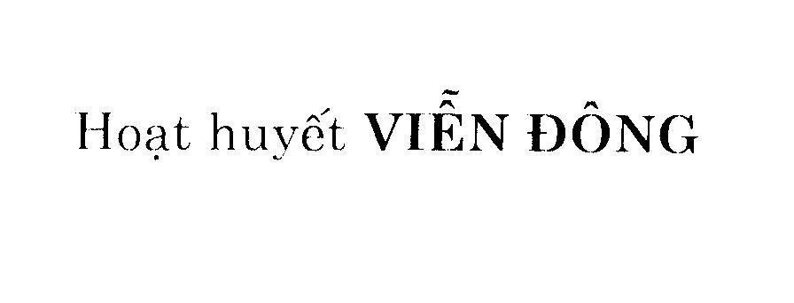 Mẫu nhãn hiệu Hoạt huyết Viễn Đông