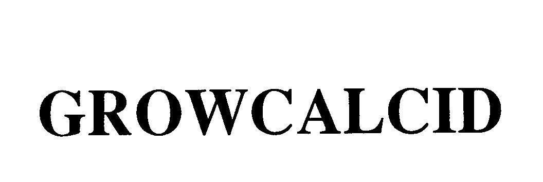 Mẫu nhãn hiệu GROWCALCID