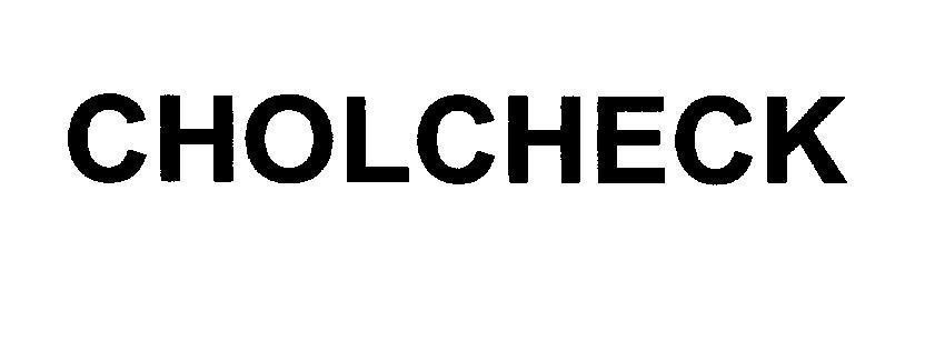 Mẫu nhãn hiệu CHOLCHECK