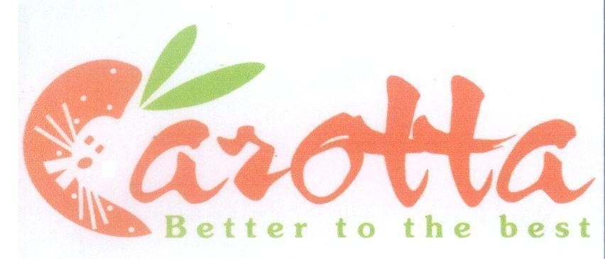 Mẫu nhãn hiệu CAROTTA BETTER TO THE BEST