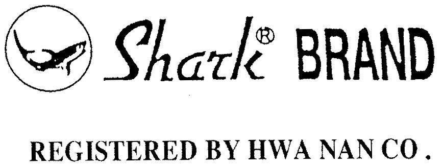 Mẫu nhãn hiệu SHARK BRAND REGISTERED BY HWA NAN CO