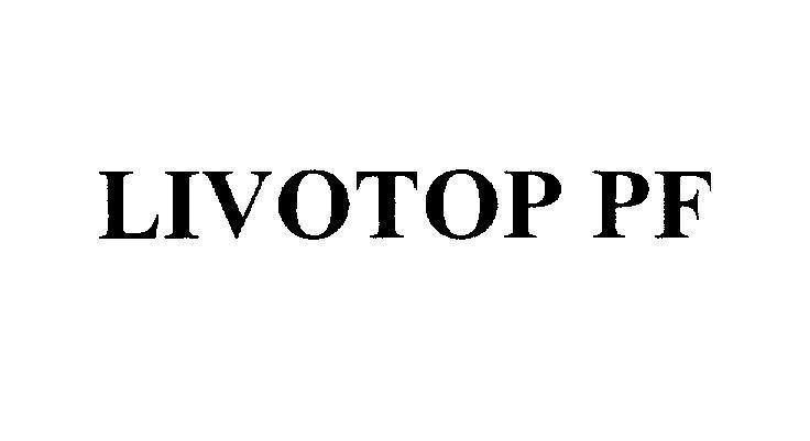 Mẫu nhãn hiệu LIVOTOP PF