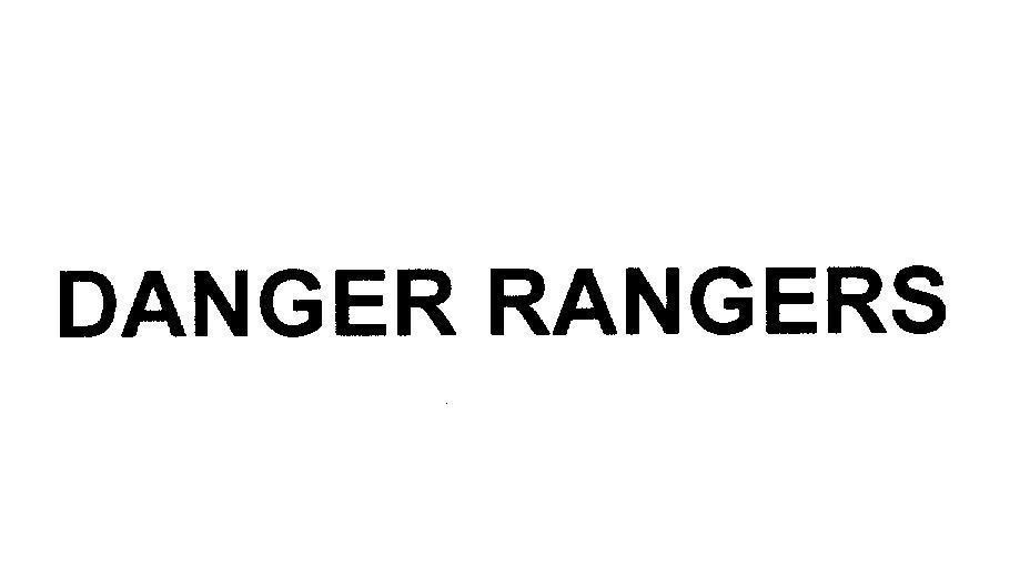 Mẫu nhãn hiệu DANGER RANGERS