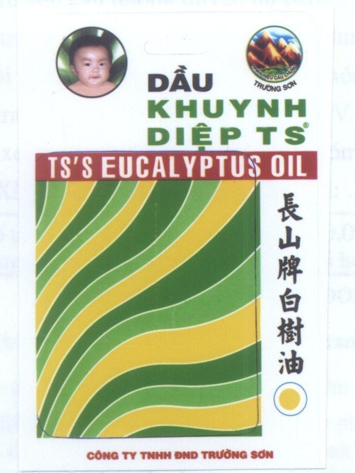 Mẫu nhãn hiệu Trường Sơn Dầu Khuynh Diệp TS TS' S EUCALYPTUS OIL [Cháng shàn yào nán gòng sì: Công ty đông nam dược Trường Sơn]
